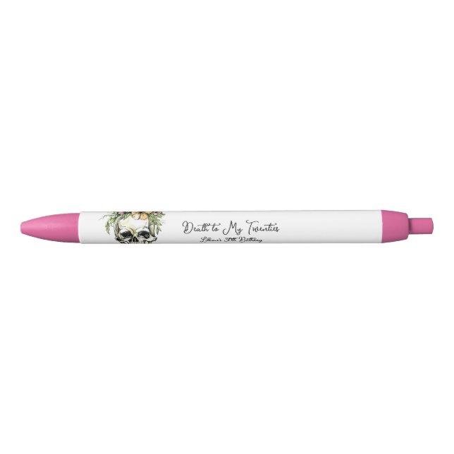 Death to My 20s Birthday Skull  Pen (Front)