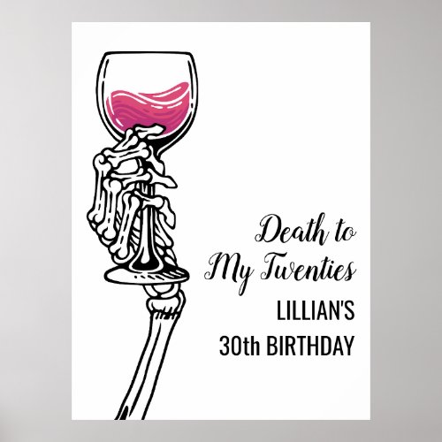 Death to My 20s Birthday Wine Poster