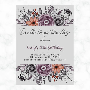 Death to my 20s Halloween Any Year Birthday Party  Invitation