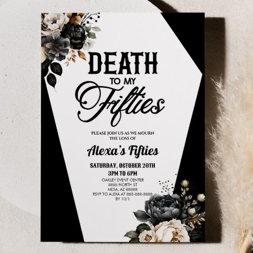 Death To My Fifties Floral 60th Birthday Party Invitation