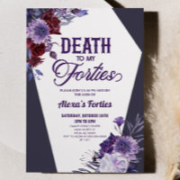 Death To My Forties Floral 50th Birthday Party