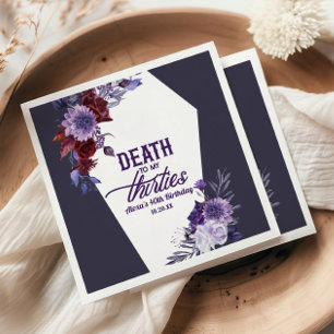 Death To My Thirties Floral 40th Birthday Party Napkins