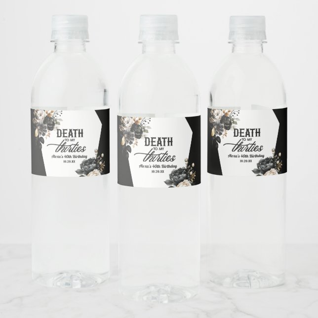 Death To My Thirties Floral 40th Birthday Party Water Bottle Label (Bottles)