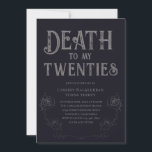 Death to my Twenties 30th Birthday  Invitation<br><div class="desc">A death to your twenties 30th birthday invitation. RIP. Your 20s, they were gone too soon. So sad. It’s time to mourn them the way they should be with a big, dark, moody party. Go ahead and invite year thirty to attend. Notice how it doesn’t look sad at all. You...</div>