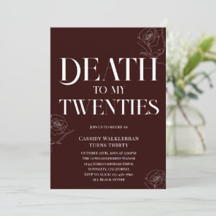 Death to my Twenties 30th Birthday  Invitation