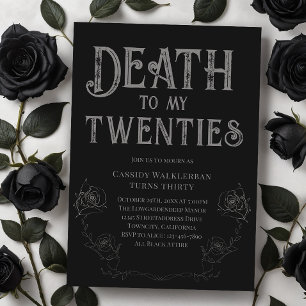 Death to my Twenties 30th Birthday  Invitation