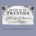 Death To My Twenties Birthday Banner<br><div class="desc">Goth inspired 30th birthday party banner featuring a silver grey marble background,  rustic funeral style watercolor florals,  and a elegant birthday celebration text template that is easy to personalize.</div>