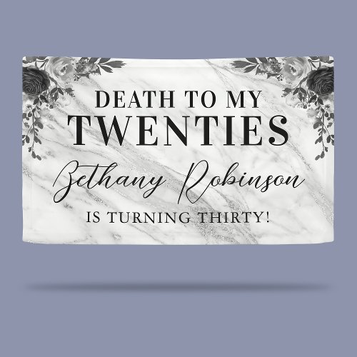 Death To My Twenties Birthday Banner