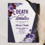 Death To My Twenties Floral 30th Birthday Party Invitation<br><div class="desc">This is a Death To My Twenties Floral 30th Birthday Party Invitation!</div>