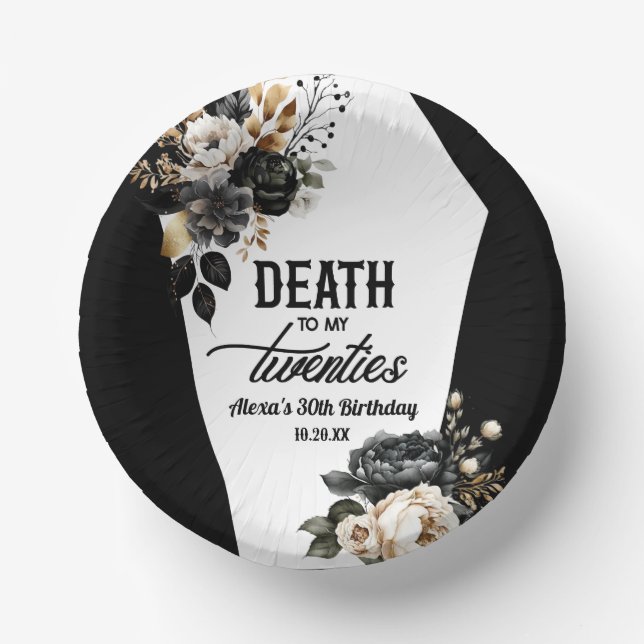 Death To My Twenties Floral 30th Birthday Party Paper Bowls (Front)