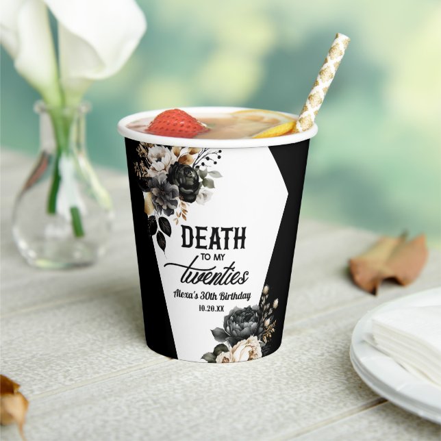 Death To My Twenties Floral 30th Birthday Party Paper Cups (Insitu)
