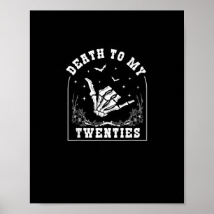 Death To My Twenties - Whimsigoth 30th Birthday Poster