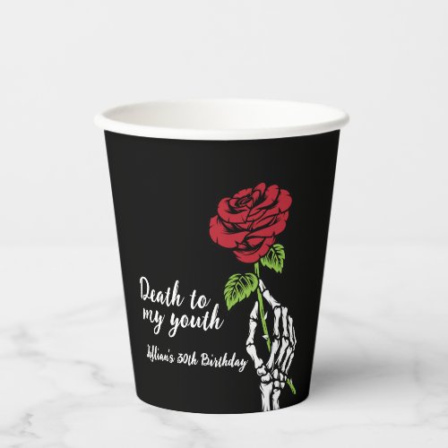 Death to My Youth Birthday Invitation Paper Cups