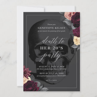 Death to Your 20's Party Invitation with Flowers