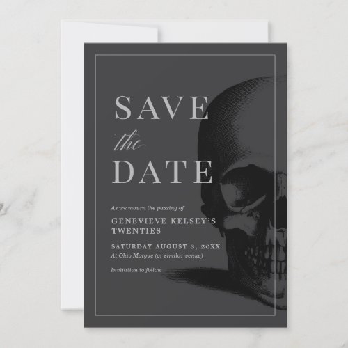 Death to your 20s Party Save the Date Invitation