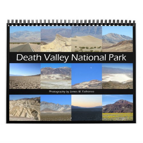 Death Valley N P Wall Calendar by J Fatherree