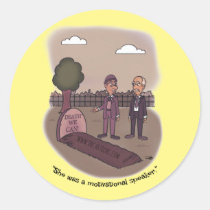 Death We Can  Classic Round Sticker