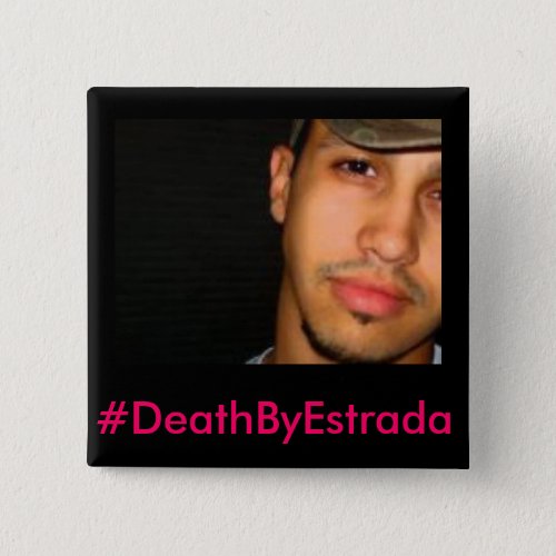DeathByEstrada _ Erik_Michael Estrada Button