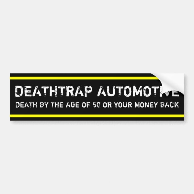 DEATHTRAP AUTOMOTIVE BUMPER STICKER (Front)