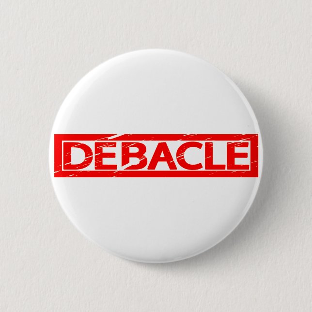Debacle Stamp Button (Front)