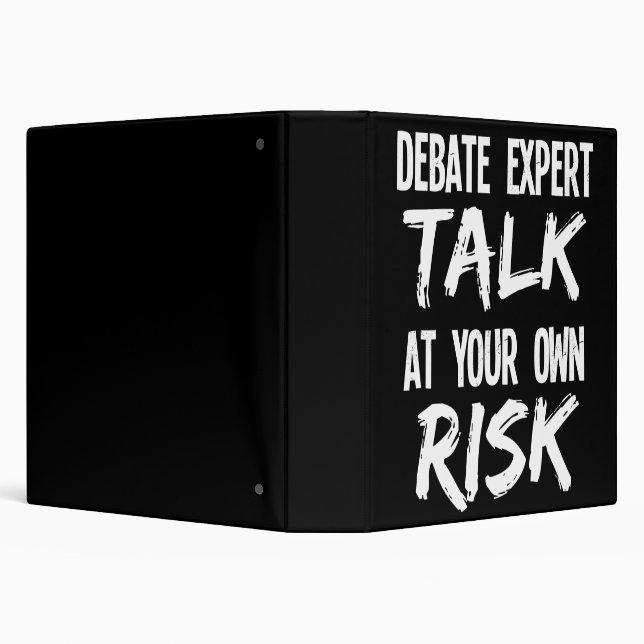 Debate Expert Debater Talk at Your Own Risk 3 Ring Binder (Background)