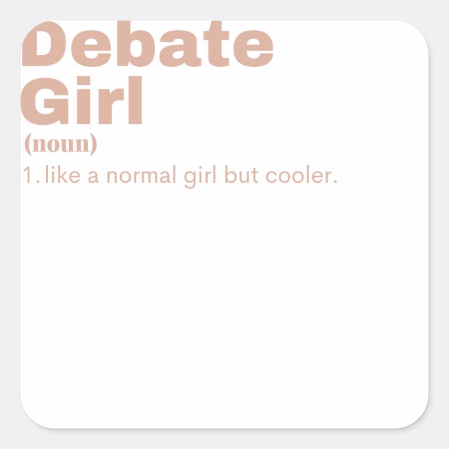 Debate  Girl - Debate  Square Sticker (Front)