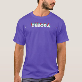 Debora Name Funny Name Debora 80s theme T-Shirt