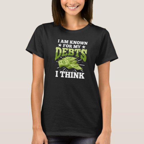 Debt American Credit Mortgage Loan Debtors T_Shirt