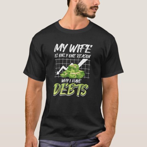 Debt American Financial Debt Living Money Lender T_Shirt