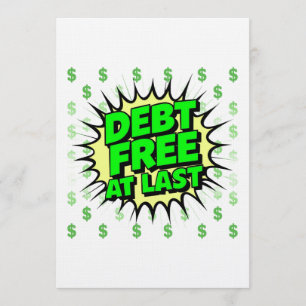 Debt Free At Last Invitation