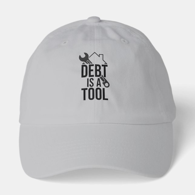 Debt Is A Tool Premium Hat (Front)