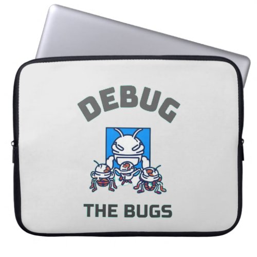 Debug the Bugs Laptop Sleeve