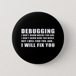 Debugging Button