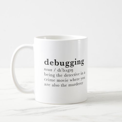 debugging funny dictionary entry coffee mug