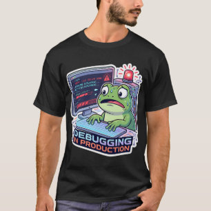 Debugging In Production Frog - Funny Programmer &  T-Shirt