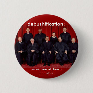debushification: seperation of church and state button