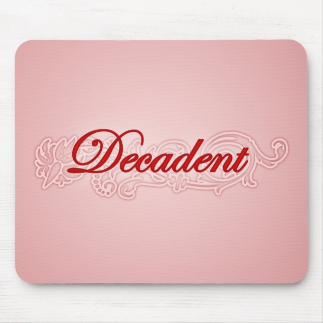 Decadent Mouse Pad (Front)
