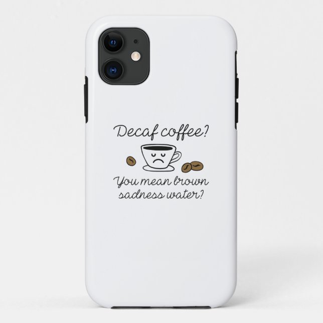 Decaf Coffee Case-Mate iPhone Case (Back)