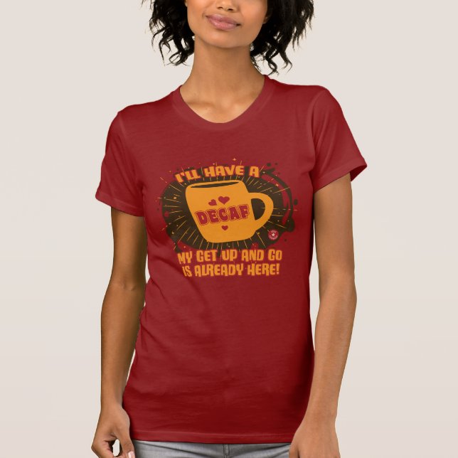 Decaf Energy T-Shirt (Front)