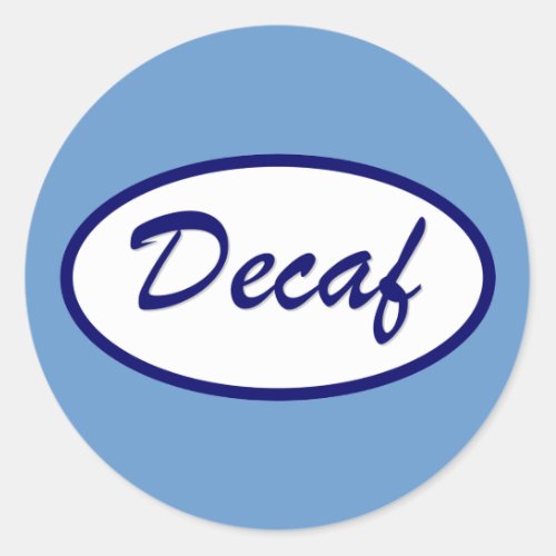 Decaf Name Patch Decaffeinated Classic Round Sticker