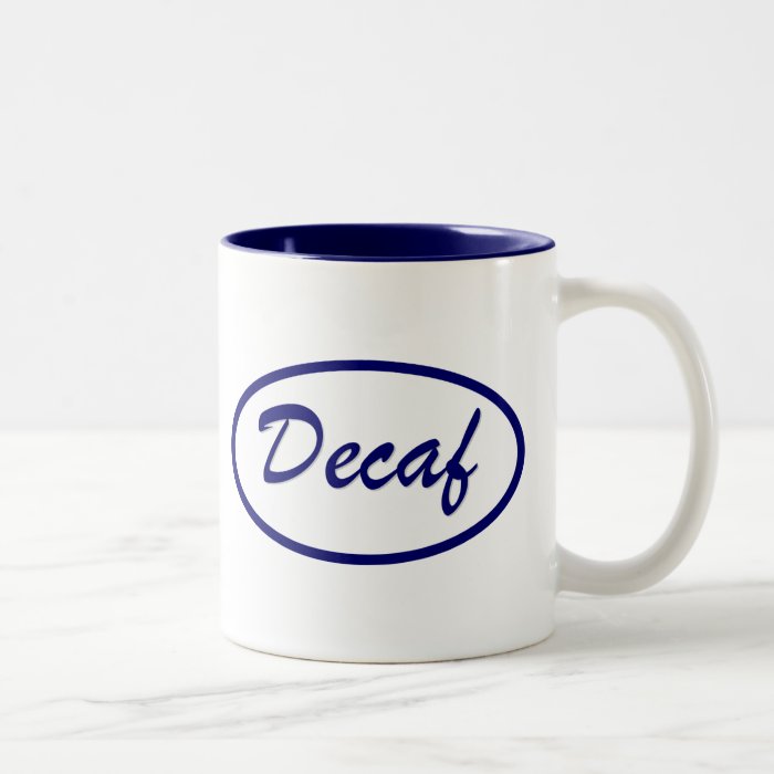 Decaf Name Patch Decaffeinated Mug