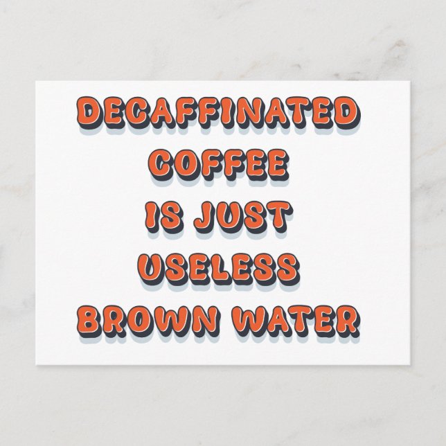 Decaffinated coffee cool funny vintage retro humor postcard (Front)
