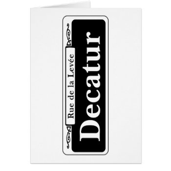 Decatur St.  New Orleans Street Sign by worldofsigns at Zazzle