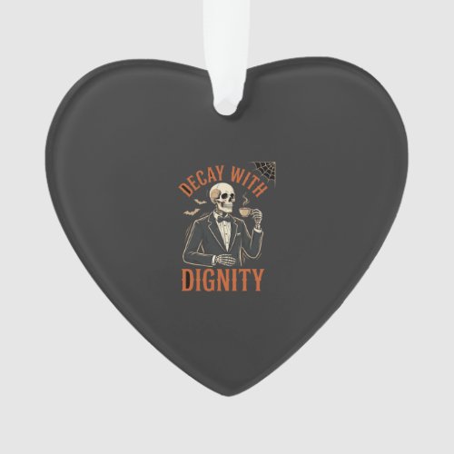 Decay With Dignity Vintage Skeleton Coffee Hallowe Ornament