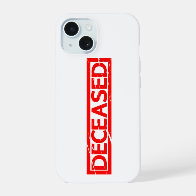 Deceased Stamp Iphone Case (Back)