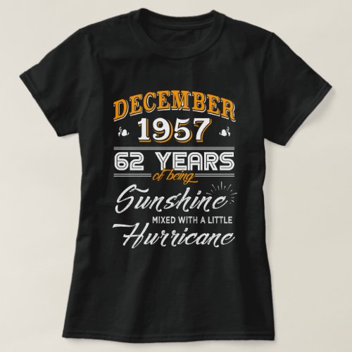 December 1957 Shirt 62nd Anniversary Gifts