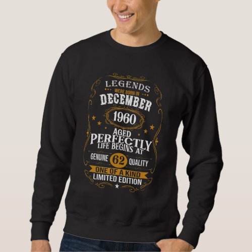 December 1960 62nd Birthday Decoration Vintage 62  Sweatshirt