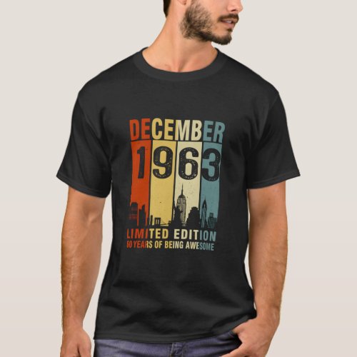 December 1963 60 Years Of Being Awesome  T_Shirt