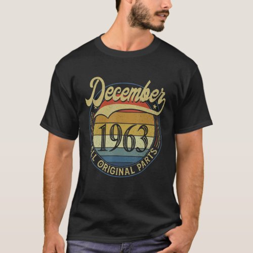 December 1963 All Original Parts Vintage Birthday  T_Shirt