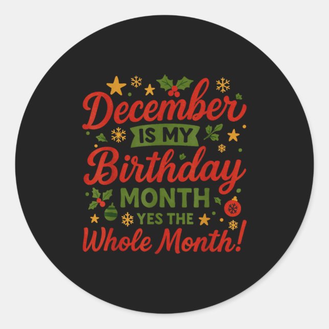 December Birthday Month Christmas Celebration Wint Classic Round Sticker (Front)